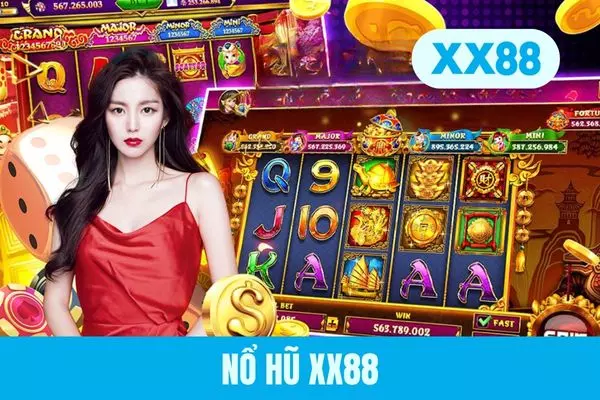Nổ Hũ XX88 - Sảnh Game Slot Được Hội Viên Săn Đón Mỗi Ngày